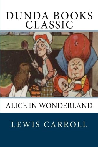 Alice in Wonderland von CreateSpace Independent Publishing Platform